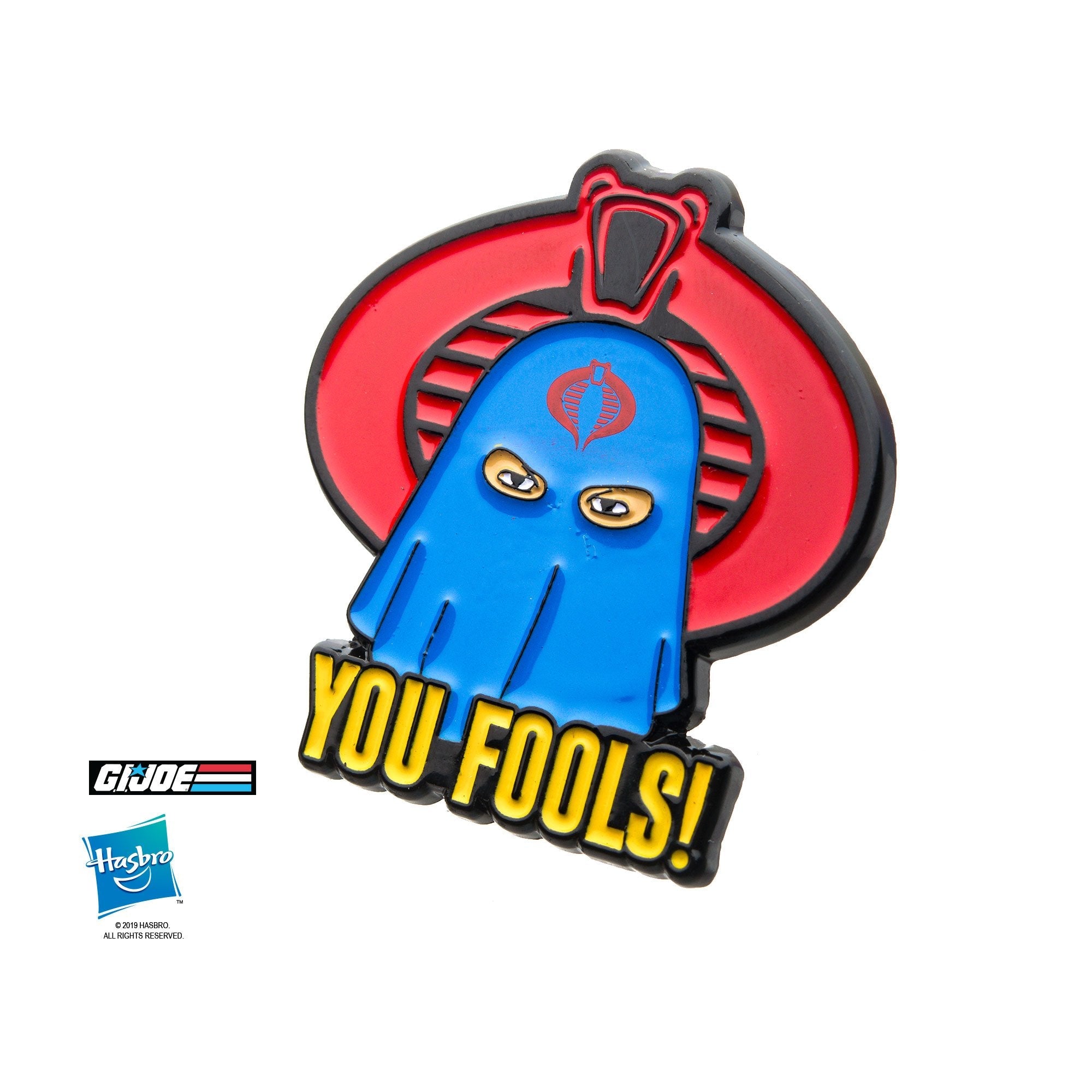 G.I. Joe The Rise of Cobra "YOU FOOLS!" Pin [COMING SOON] - Jewelry Brands Shop